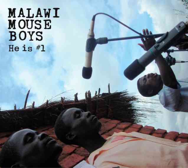 He is no1, Malawi Mouse Boys